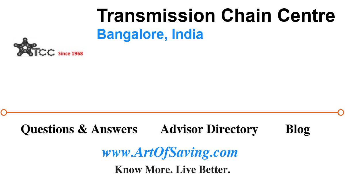Transmission Chain Centre Bangalore India Art Of Saving